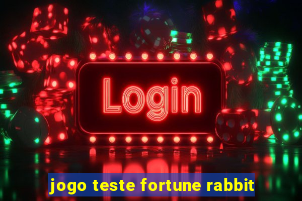 jogo teste fortune rabbit